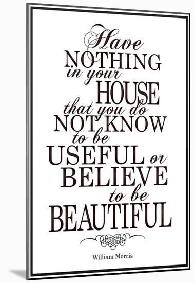 William Morris Useful and Beautiful Poster-null-Mounted Poster
