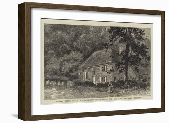 William Penn's Burial Place, Jordans Meeting-House and Graveyard, Ruscombe, Berkshire-William Henry James Boot-Framed Giclee Print