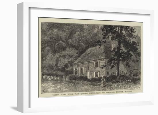 William Penn's Burial Place, Jordans Meeting-House and Graveyard, Ruscombe, Berkshire-William Henry James Boot-Framed Giclee Print