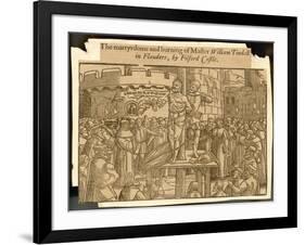 William Tyndale, Translator of the Bible, Is Arrested at Antwerp, Strangled and Burnt-null-Framed Art Print
