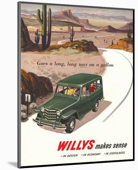 Willys - Goes a Long Long Way-null-Mounted Art Print