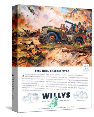  Willys Till Hell Freezes Over Stretched Canvas Print AllPosters