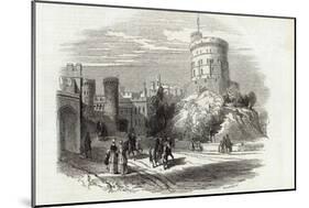 Windsor Castle - the Round Tower, from The Illustrated London News, 26th September 1846-null-Mounted Giclee Print