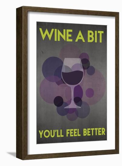 Wine a Bit, You'll Feel Better-Lantern Press-Framed Art Print