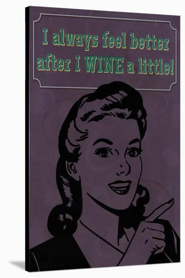 Wine a Little-Lantern Press-Stretched Canvas