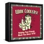 Wine Coolers! Helping Your Friends Mock You Since 1975!-Retrospoofs-Framed Stretched Canvas