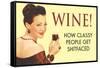 Wine How Classy People Get Wasted Funny Poster-Ephemera-Framed Stretched Canvas