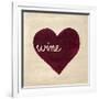 Wine in My Heart-Morgan Yamada-Framed Art Print