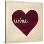 Wine in My Heart-Morgan Yamada-Stretched Canvas