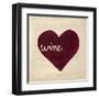 Wine in My Heart-Morgan Yamada-Framed Art Print