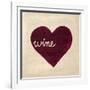 Wine in My Heart-Morgan Yamada-Framed Art Print