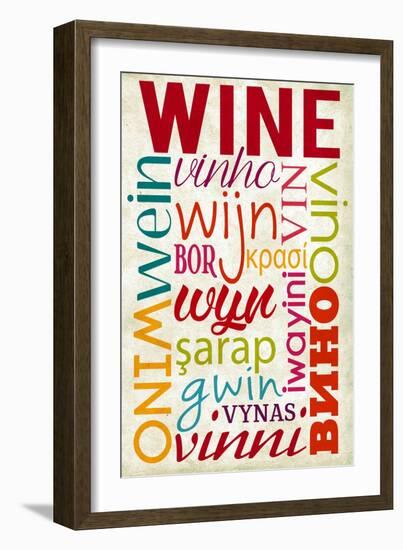 Wine Multiple Languages Typography-Lantern Press-Framed Art Print