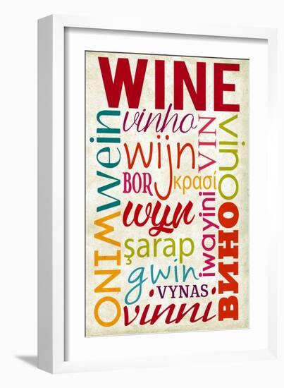 Wine Multiple Languages Typography-Lantern Press-Framed Art Print