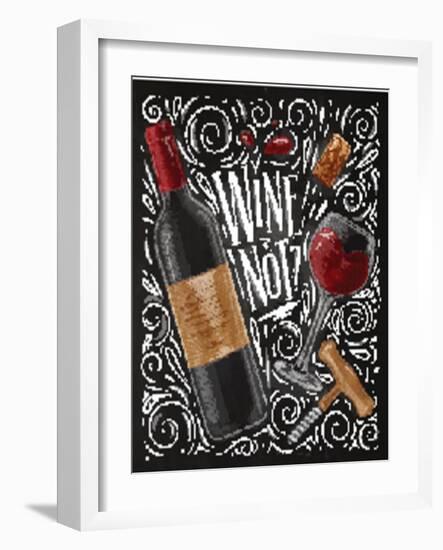 Wine Poster Lettering Wine Not with Illustrated Bottle, Glass, Cork, Corkscrew and Design Elements-anna42f-Framed Art Print