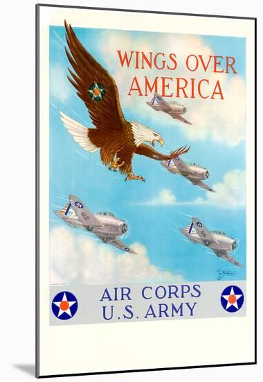 Wings Over America Air Corps U.S. Army WWII War Propaganda Art Print Poster-null-Mounted Poster