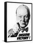 Winston Churchill Says We Deserve Victory!-null-Framed Stretched Canvas