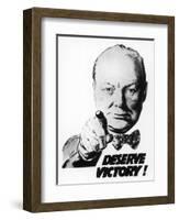 Winston Churchill Says We Deserve Victory!-null-Framed Premium Giclee Print