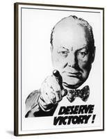 Winston Churchill Says We Deserve Victory!-null-Framed Premium Giclee Print