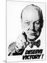 Winston Churchill Says We Deserve Victory!-null-Mounted Premium Giclee Print