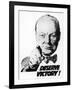 Winston Churchill Says We Deserve Victory!-null-Framed Giclee Print