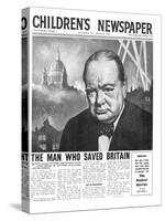 Winston Churchill: the Man Who Saved Britain, Front Page of 'The Children's Newspaper'-English School-Stretched Canvas