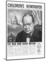 Winston Churchill: the Man Who Saved Britain, Front Page of 'The Children's Newspaper'-English School-Mounted Giclee Print