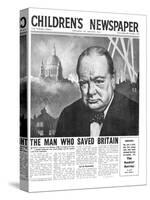 Winston Churchill: the Man Who Saved Britain, Front Page of 'The Children's Newspaper'-English School-Stretched Canvas