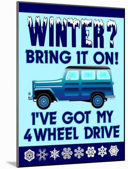 Winter Bring it 4WD-Mark Frost-Mounted Giclee Print