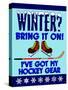 Winter Bring it Hockey-Mark Frost-Stretched Canvas
