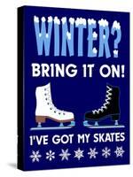 Winter Bring it Skates-Mark Frost-Stretched Canvas