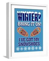 Winter Bring it Snowshoes-Mark Frost-Framed Giclee Print