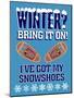 Winter Bring it Snowshoes-Mark Frost-Mounted Giclee Print