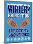 Winter Bring it Snowshoes-Mark Frost-Mounted Giclee Print