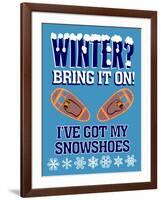 Winter Bring it Snowshoes-Mark Frost-Framed Giclee Print