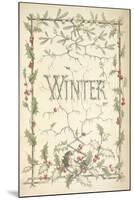 Winter - Title Page Illustrated With Holly, Icicles and Mistletoe-Thomas Miller-Mounted Giclee Print