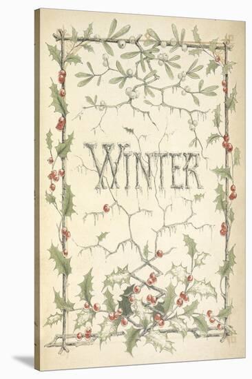 Winter - Title Page Illustrated With Holly, Icicles and Mistletoe-Thomas Miller-Stretched Canvas