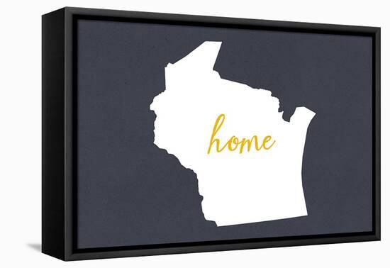 Wisconsin - Home State - Gray-Lantern Press-Framed Stretched Canvas