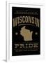 Wisconsin State Pride - Gold on Black-Lantern Press-Framed Art Print