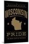 Wisconsin State Pride - Gold on Black-Lantern Press-Mounted Art Print