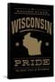 Wisconsin State Pride - Gold on Black-Lantern Press-Framed Stretched Canvas