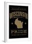 Wisconsin State Pride - Gold on Black-Lantern Press-Framed Art Print