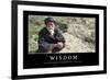 Wisdom: Inspirational Quote and Motivational Poster-null-Framed Premium Photographic Print