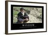 Wisdom: Inspirational Quote and Motivational Poster-null-Framed Photographic Print