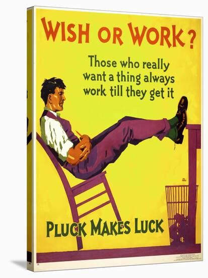 Wish or work?-null-Stretched Canvas