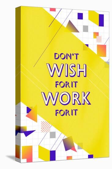 Wish Work-null-Stretched Canvas