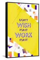 Wish Work-null-Framed Stretched Canvas