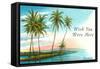 Wish You Were Here, Hawaii, Palm Atoll-null-Framed Stretched Canvas