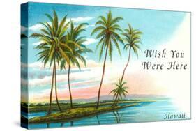 Wish You Were Here, Hawaii, Palm Atoll-null-Stretched Canvas