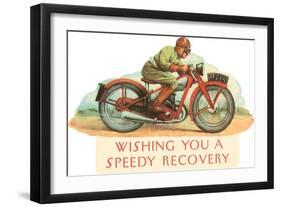 Wishing You a Speedy Recovery, Motorcycle Racer-null-Framed Art Print