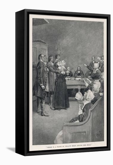 Witch Trial in Massachusetts, The Accusing Girls Point at the Victim-Howard Pyle-Framed Stretched Canvas